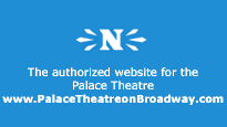 Palace Theatre New York&nbsp;Tickets