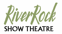 River Rock Show Theatre&nbsp;Tickets