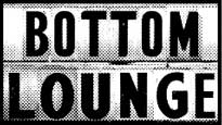 Bottom Lounge&nbsp;Tickets