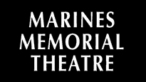Marines Memorial Theatre&nbsp;Tickets