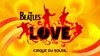 Get Tickets for The Beatles LOVE