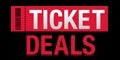 Ticket Deals