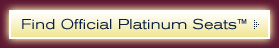 Find Official Platinum Seats