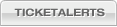 Sign Up / Log In for TicketAlerts