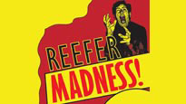 Reefer Madness!&nbsp;Boletos