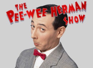 The Pee-wee Herman Show&nbsp;Boletos