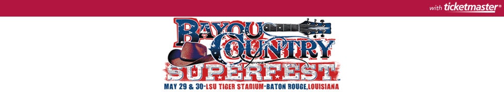 Bayou Country Superfest Tickets