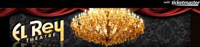 El Rey Theatre Tickets