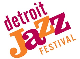 Detroit Jazz Festival Tickets Detroit Jazz Festival Tickets