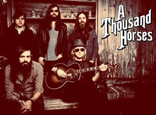 A Thousand Horses Tickets A Thousand Horses Tickets