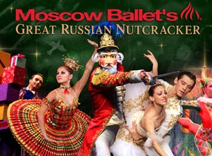Moscow Ballet's Great Russian Nutcracker Tickets Moscow Ballet's Great Russian Nutcracker Tickets