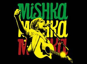 Mishka&nbsp;Tickets