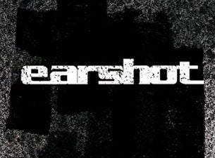 Earshot&nbsp;Tickets