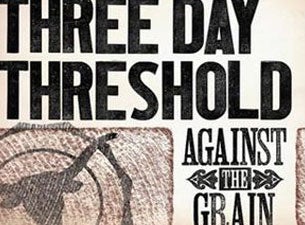 Three Day Threshold&nbsp;Tickets