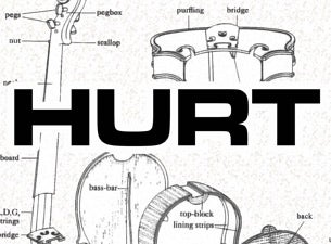 Hurt&nbsp;Tickets
