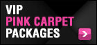 VIP PINK CARPET PACKAGE