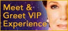 Meet & Greet VIP Experience
