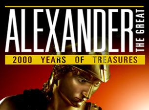 Alexander the Great: 2000 years of treasures&nbsp;Tickets
