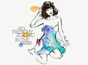 So Frenchy So Chic&nbsp;Tickets