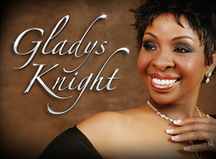 Gladys Knight&nbsp;Tickets