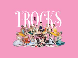 Les Ballets Trockadero Tickets Les Ballets Trockadero Tickets