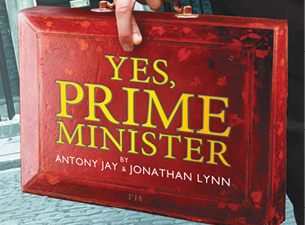 Yes, Prime Minister&nbsp;Tickets