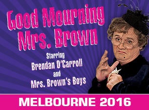 Mrs. Brown's Boys Tickets Mrs. Brown's Boys Tickets