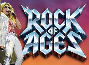 Rock Of Ages&nbsp;Tickets