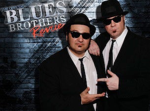 The Official Blues Brothers Revue Tickets The Official Blues Brothers Revue Tickets