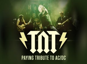 TNT (Ac/DC Tribute) Tickets TNT (Ac/DC Tribute) Tickets