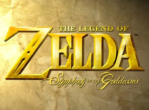 Legend of Zelda: Symphony of the Goddesses Tickets Legend of Zelda: Symphony of the Goddesses Tickets