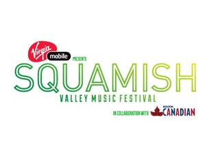 Virgin Mobile Presents Squamish Valley Music Festival Tickets Virgin Mobile Presents Squamish Valley Music Festival Tickets