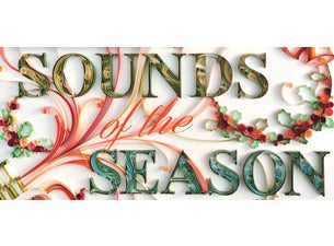 Sounds of the Season Tickets Sounds of the Season Tickets