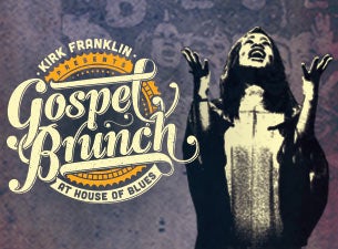 House of Blues Gospel Brunch Tickets House of Blues Gospel Brunch Tickets