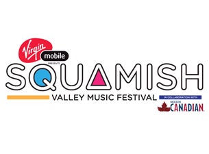 Virgin Mobile Presents Squamish Valley Music Festival Tickets Virgin Mobile Presents Squamish Valley Music Festival Tickets