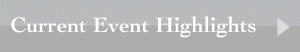 Current Event Highlights