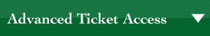 Advanced Ticket Access