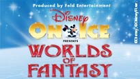 Disney On Ice: Worlds of Fantasy&nbsp;Tickets