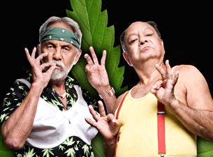 Cheech & Chong&nbsp;Tickets
