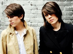 Tegan and Sara&nbsp;Tickets