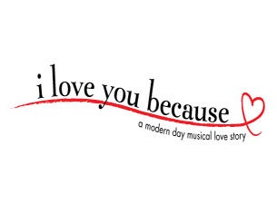 I Love You Because&nbsp;Tickets