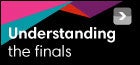 Understanding the finals