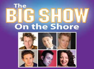 The Big Show On The Shore Tickets The Big Show On The Shore Tickets