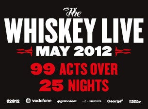 THE WHISKEY LIVE Tickets THE WHISKEY LIVE Tickets