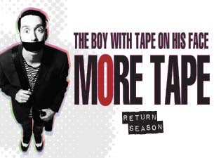 The Boy With The Tape On His Face Tickets The Boy With The Tape On His Face Tickets
