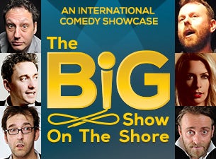 The Big Show On The Shore Tickets The Big Show On The Shore Tickets