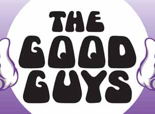 The Good Guys Tickets The Good Guys Tickets