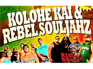 Kolohe Kai & Rebel Souljahz&nbsp;Tickets