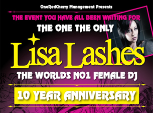 Lisa Lashes&nbsp;Tickets
