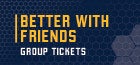 Group Tickets